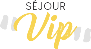 Séjour VIP (prix par couple)